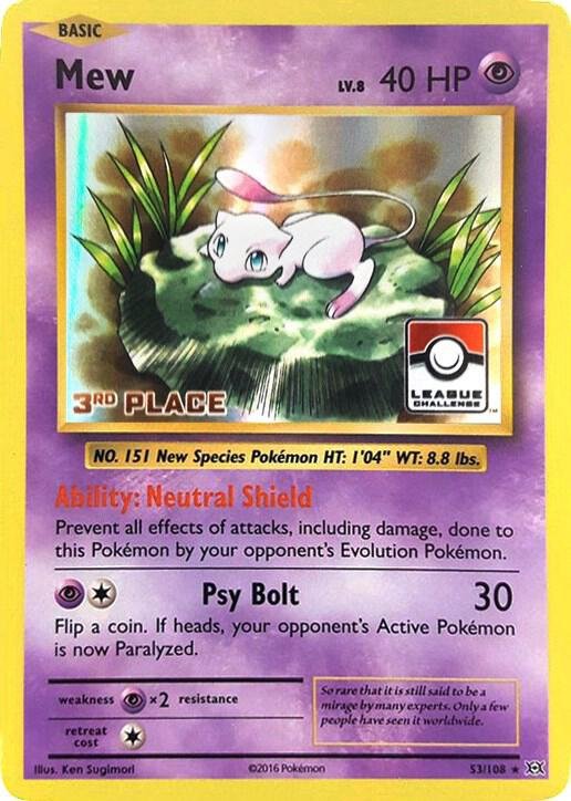 Mew 53/108 (League Challenge) [3rd Place] 053/108 Holofoil League & Championship Cards