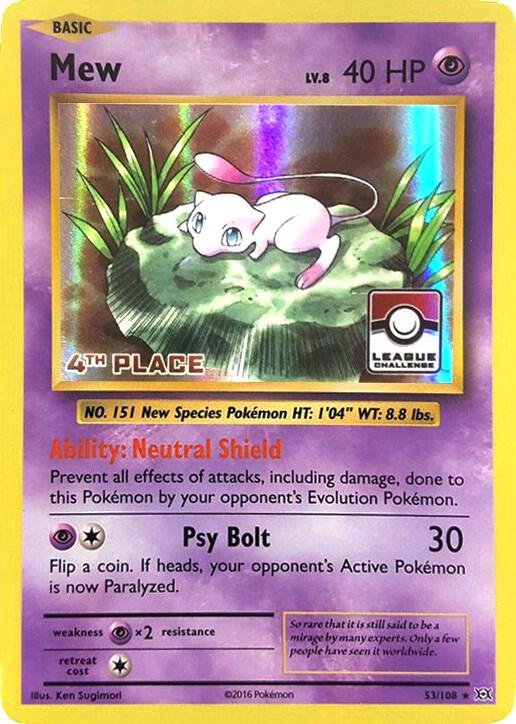 Mew 53/108 (League Challenge) [4th Place] 053/108 Holofoil League & Championship Cards