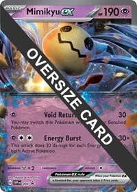 Mimikyu ex | 004 | Holofoil | Jumbo Cards