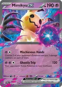 Mimikyu ex | 069/159 | Holofoil | SV09: Journey Together Mimikyu ex | 069/159 | Holofoil | SV09: Journey Together