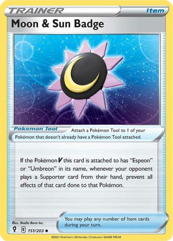 Moon & Sun Badge 151/203 Reverse Holofoil SWSH07: Evolving Skies Moon & Sun Badge 151/203 Reverse Holofoil SWSH07: Evolving Skies