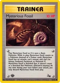 Mysterious Fossil | 62/62 | Unlimited | Fossil