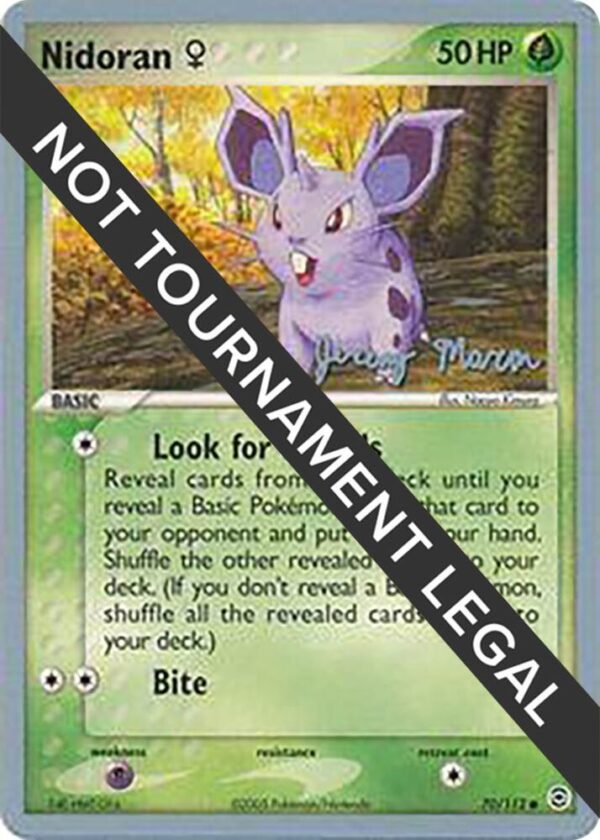 Nidoran F 2005 (Jeremy Maron) 70/112 Normal World Championship Decks Nidoran F 2005 (Jeremy Maron) 70/112 Normal World Championship Decks