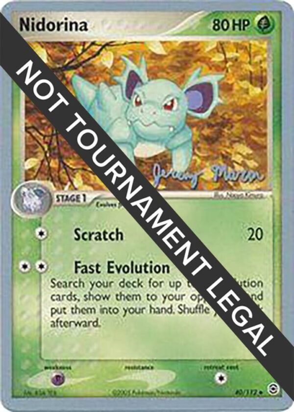 Nidorina 2005 (Jeremy Maron) 40/112 Normal World Championship Decks Nidorina 2005 (Jeremy Maron) 40/112 Normal World Championship Decks
