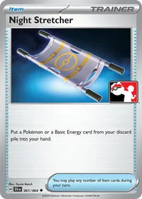 Night Stretcher | 061/064 | Holofoil | Prize Pack Series Cards Night Stretcher | 061/064 | Holofoil | Prize Pack Series Cards