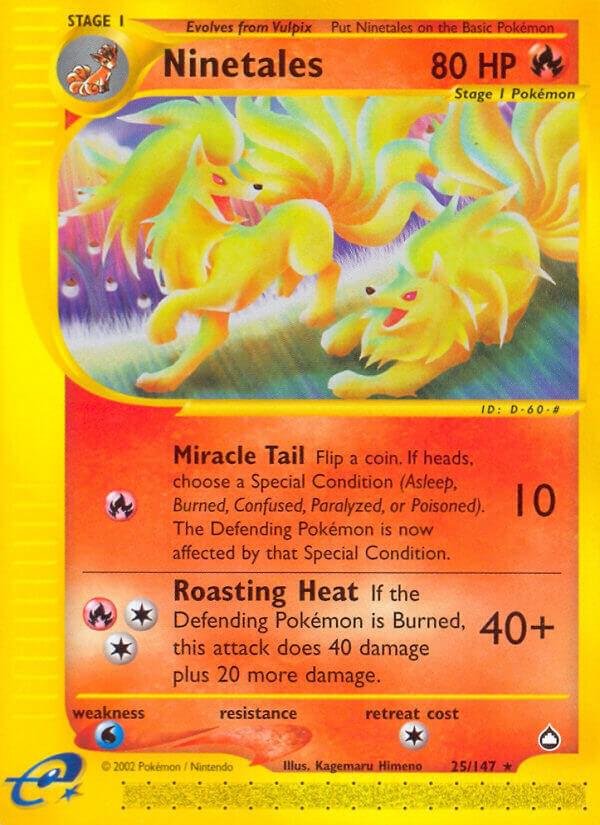Ninetales 025/147 Reverse Holofoil Aquapolis Ninetales 025/147 Reverse Holofoil Aquapolis