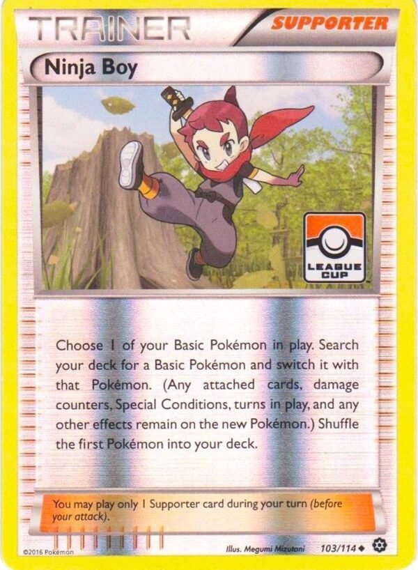Ninja Boy 103/114 (League Cup) Reverse Holofoil League & Championship Cards