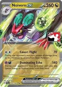 Noivern ex | 153/193 | Holofoil | Prize Pack Series Cards
