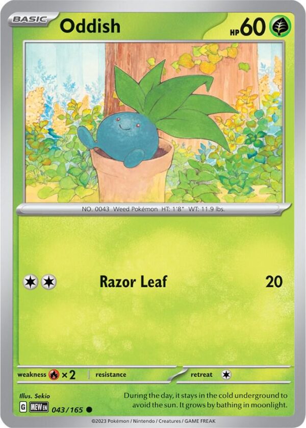 Oddish 043/165 Normal SV: Scarlet & Violet 151 Oddish 043/165 Normal SV: Scarlet & Violet 151