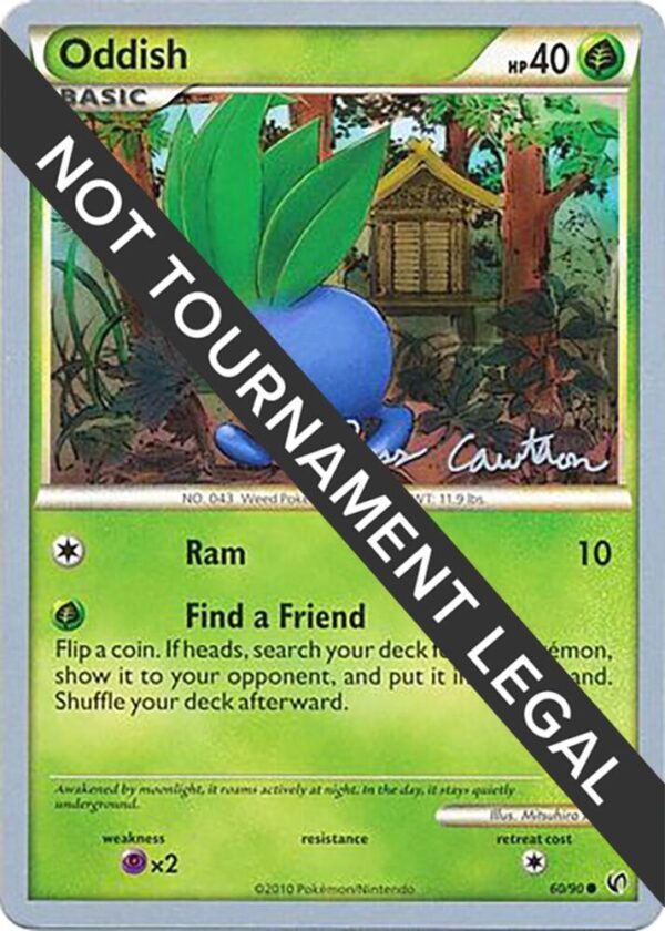 Oddish 2011 (Ross Cawthon) 60/90 Normal World Championship Decks Oddish 2011 (Ross Cawthon) 60/90 Normal World Championship Decks