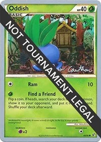 Oddish | 2011 (Ross Cawthon) | 60/90 | Normal | World Championship Decks