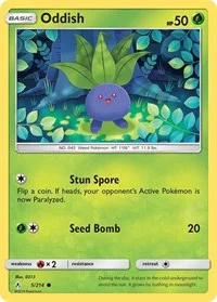 Oddish (5) | 5/214 | Normal | SM - Unbroken Bonds