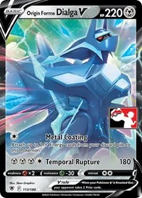 Origin Forme Dialga V | 113/189 | Holofoil | Prize Pack Series Cards
