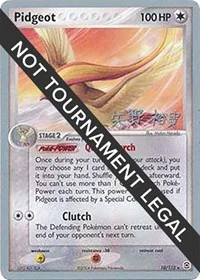 Pidgeot | 2006 (Hiroki Yano) | 10/112 | Normal | World Championship Decks