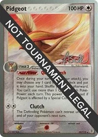 Pidgeot | 2006 (Jimmy Ballard) | 10/112 | Normal | World Championship Decks