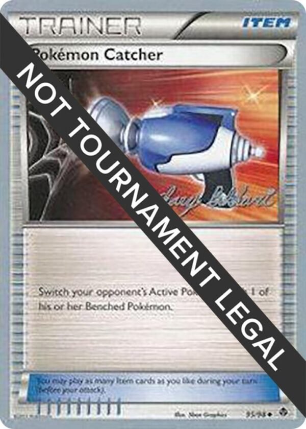 Pokemon Catcher 2012 (Zachary Bokhari) 95/98 Normal World Championship Decks Pokemon Catcher 2012 (Zachary Bokhari) 95/98 Normal World Championship Decks