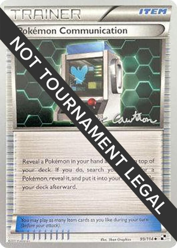 Pokemon Communication 2011 (Ross Cawthon) 99/114 Normal World Championship Decks