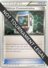Pokemon Communication | 2011 (Ross Cawthon) | 99/114 | Normal | World Championship Decks