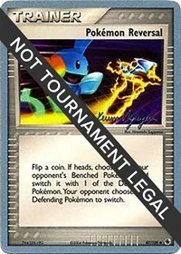 Pokemon Reversal | 2004 (Kevin Nguyen) | 87/109 | Normal | World Championship Decks