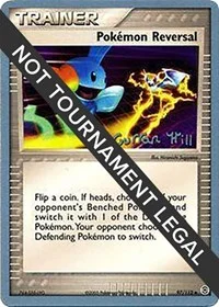 Pokemon Reversal | 2005 (Curran Hill) | 97/112 | Normal | World Championship Decks