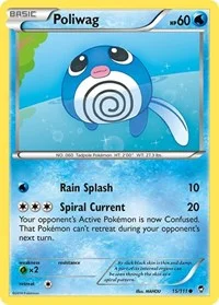 Poliwag | 15/111 | Normal | XY - Furious Fists