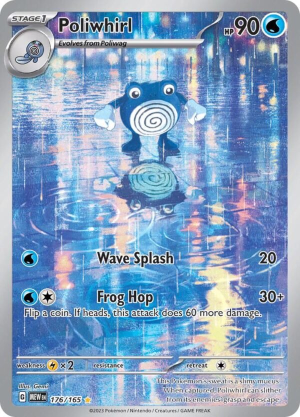 Poliwhirl 176/165 Holofoil SV: Scarlet & Violet 151 Poliwhirl 176/165 Holofoil SV: Scarlet & Violet 151