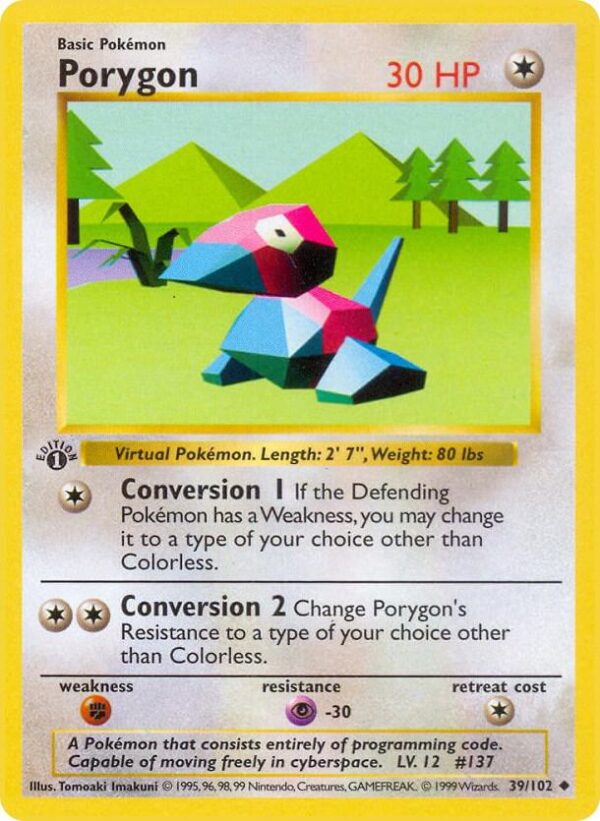 Porygon 039/102 1st Edition Base Set (Shadowless) Porygon 039/102 1st Edition Base Set (Shadowless)