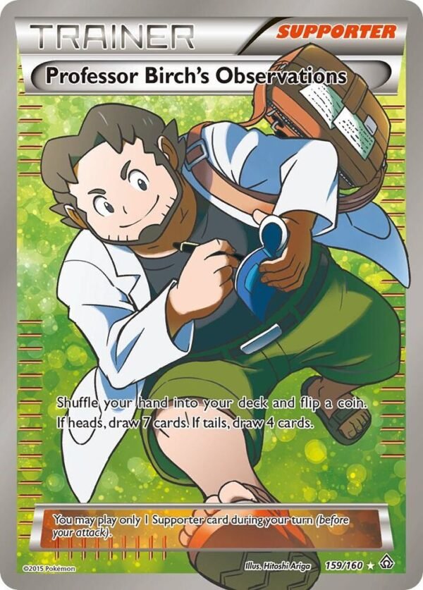Professor Birch’s Observations (159 Full Art) 159/160 Holofoil XY – Primal Clash Professor Birch’s Observations (159 Full Art) 159/160 Holofoil XY – Primal Clash