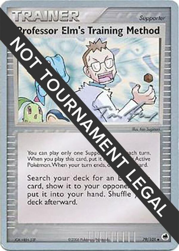 Professor Elm’s Training Method 2007 (Tom Roos) 79/101 Normal World Championship Decks
