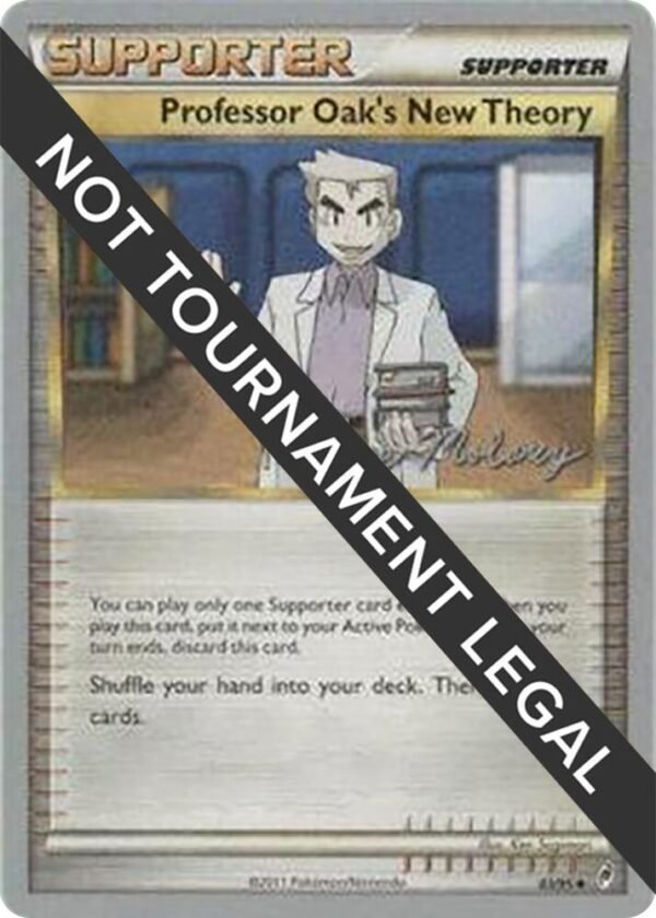 Professor Oak’s New Theory 2012 (Chase Moloney) 83/95 Normal World Championship Decks