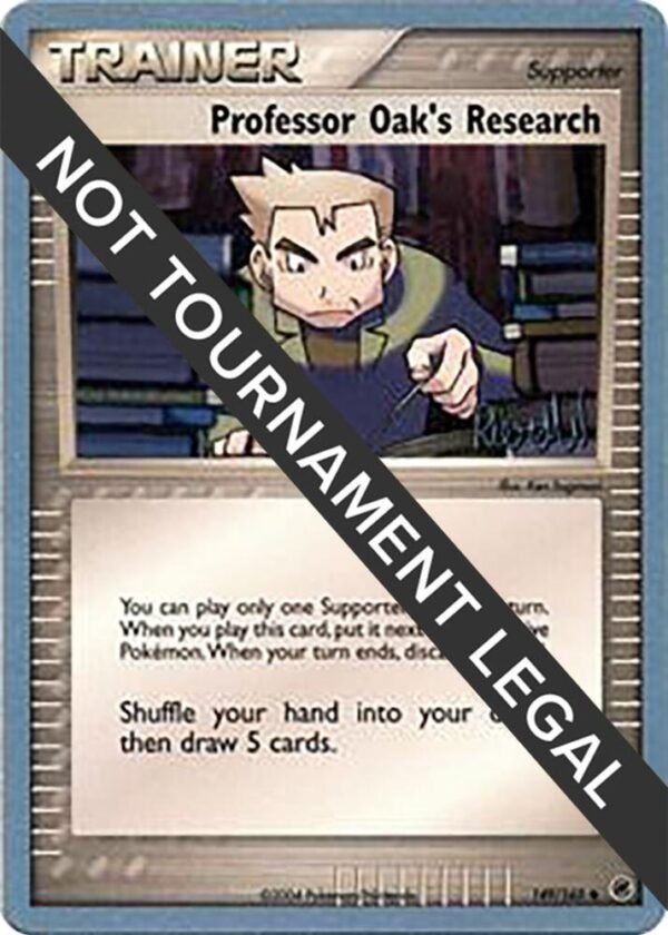 Professor Oak’s Research 2004 (Reed Weichler) 149/165 Normal World Championship Decks Professor Oak’s Research 2004 (Reed Weichler) 149/165 Normal World Championship Decks