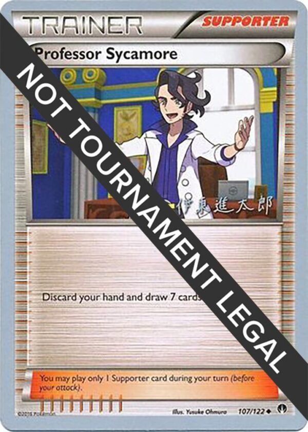 Professor Sycamore 2016 (Shintaro Ito) 107/122 Normal World Championship Decks