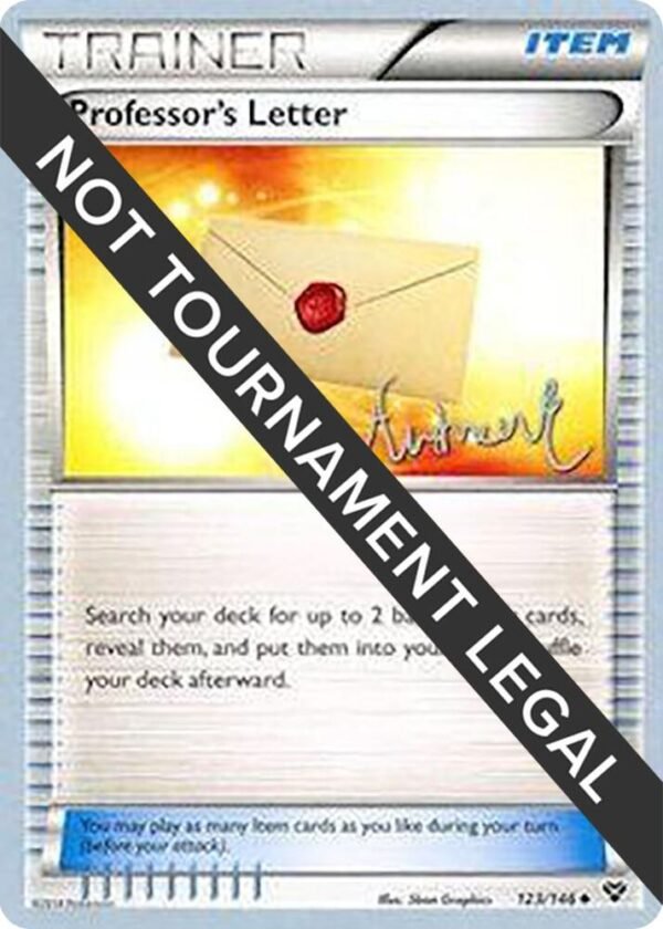 Professor’s Letter 2014 (Andrew Estrada) 123/146 Normal World Championship Decks Professor’s Letter 2014 (Andrew Estrada) 123/146 Normal World Championship Decks