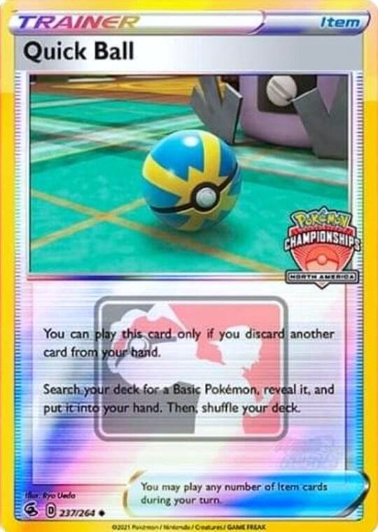 Quick Ball 237/264 (North America Championships) Reverse Holofoil League & Championship Cards