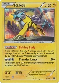 Raikou | 55/162 | Reverse Holofoil | XY - BREAKthrough
