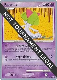 Ralts | 2010 (Michael Pramawat) | 89/127 | Normal | World Championship Decks