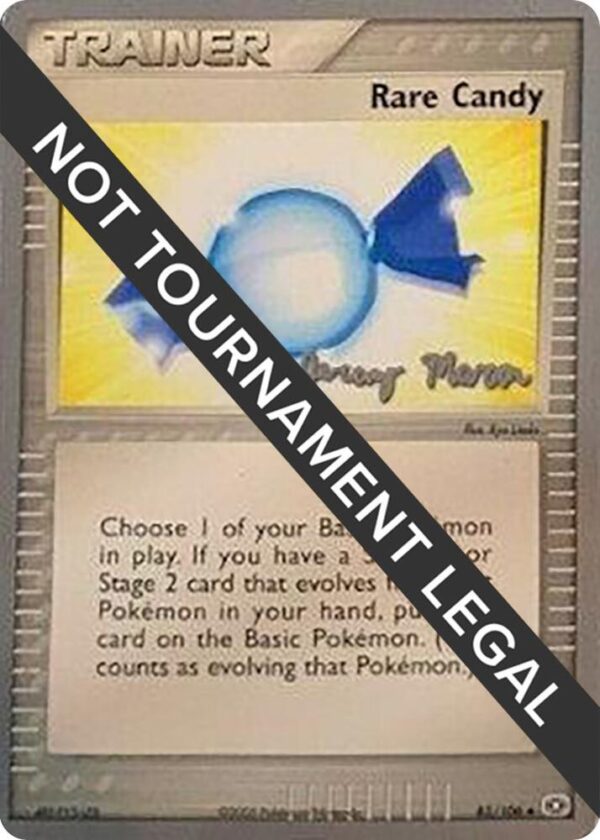 Rare Candy 2005 (Jeremy Maron) 83/106 Normal World Championship Decks Rare Candy 2005 (Jeremy Maron) 83/106 Normal World Championship Decks