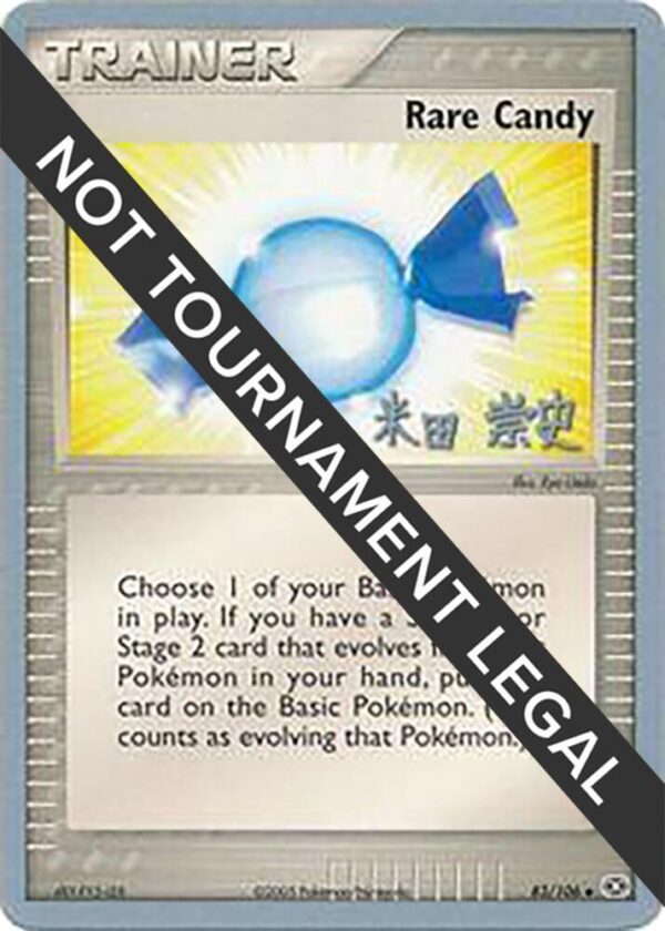 Rare Candy 2005 (Takashi Yoneda) 83/106 Normal World Championship Decks