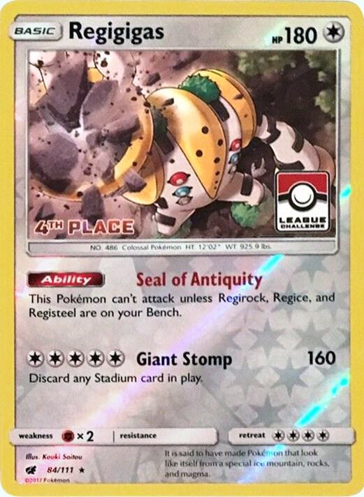 Regigigas 84/111 (League Challenge) [4th Place] 084/111 Reverse Holofoil League & Championship Cards