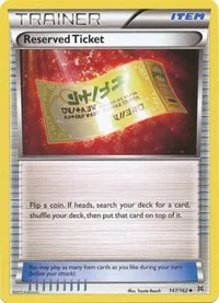 Reserved Ticket | 147/162 | Reverse Holofoil | XY - BREAKthrough