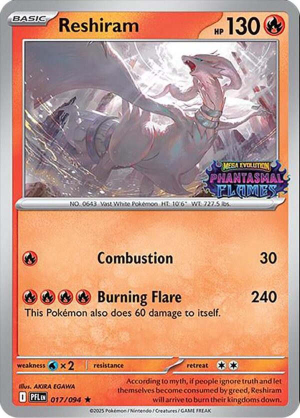 Reshiram (Phantasmal Flames Stamped) 017/094 Holofoil Miscellaneous Cards & Products Reshiram (Phantasmal Flames Stamped) 017/094 Holofoil Miscellaneous Cards & Products