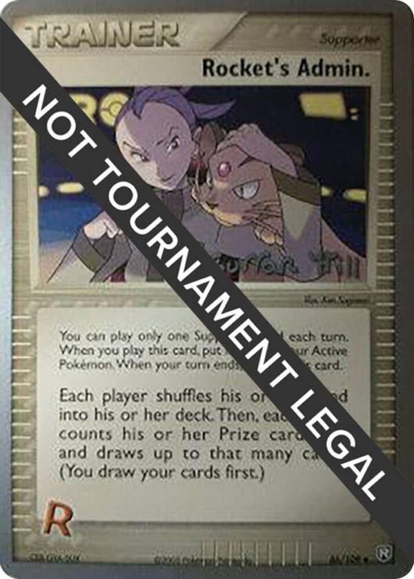 Rocket’s Admin. 2005 (Curran Hill) 86/109 Normal World Championship Decks Rocket’s Admin. 2005 (Curran Hill) 86/109 Normal World Championship Decks