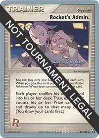 Rocket's Admin. | 2005 (Michael Gonzalez) | 86/109 | Normal | World Championship Decks