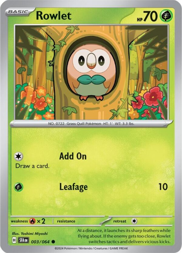 Rowlet 003/064 Normal SV: Shrouded Fable Rowlet 003/064 Normal SV: Shrouded Fable