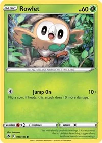Rowlet | 019/189 | Normal | SWSH10: Astral Radiance Rowlet | 019/189 | Normal | SWSH10: Astral Radiance