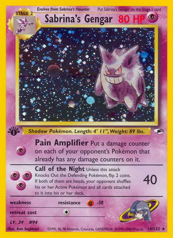 Sabrina’s Gengar 014/132 1st Edition Holofoil Gym Heroes