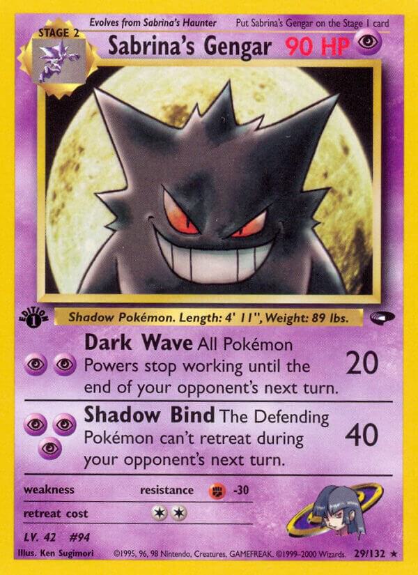 Sabrina’s Gengar 029/132 1st Edition Gym Challenge Sabrina’s Gengar 029/132 1st Edition Gym Challenge