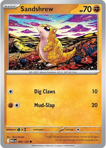 Sandshrew 068/132 Reverse Holofoil ME01: Mega Evolution Sandshrew 068/132 Reverse Holofoil ME01: Mega Evolution