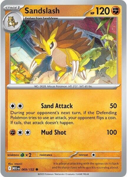 Sandslash 069/132 Normal ME01: Mega Evolution Sandslash 069/132 Normal ME01: Mega Evolution