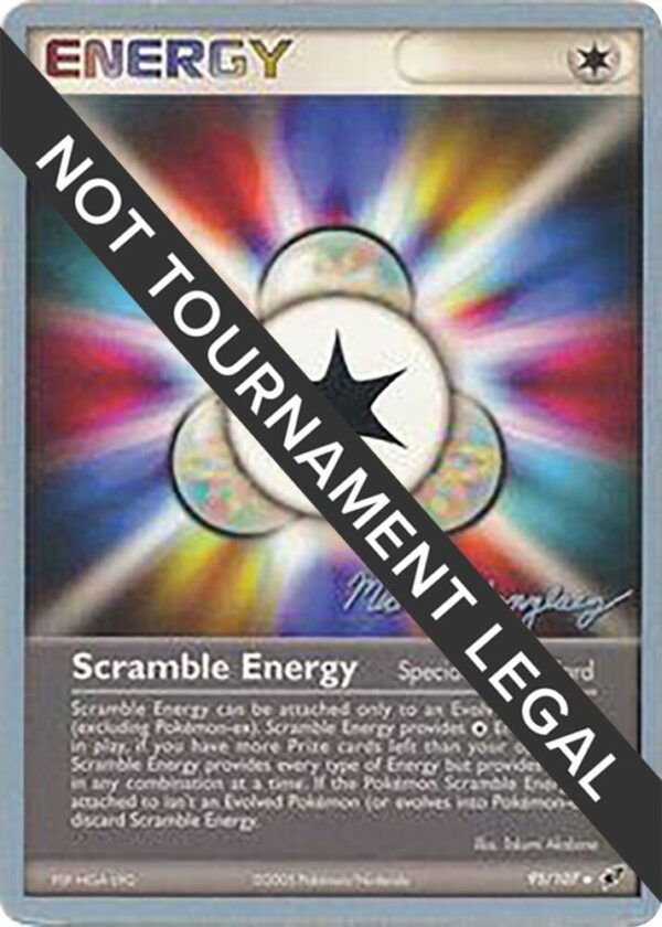 Scramble Energy 2005 (Michael Gonzalez) 95/107 Normal World Championship Decks